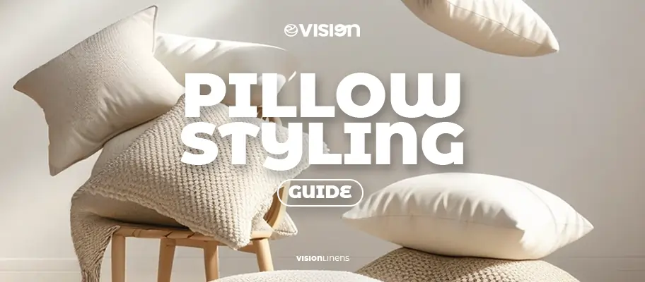 Pillow Styling Guide