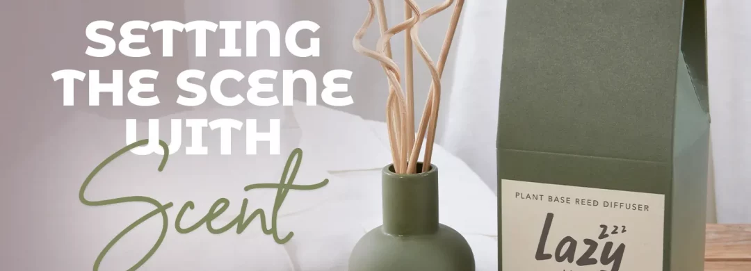 Setting the scene with scent
